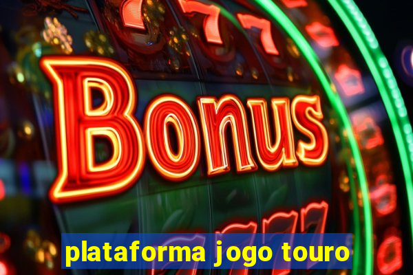 plataforma jogo touro